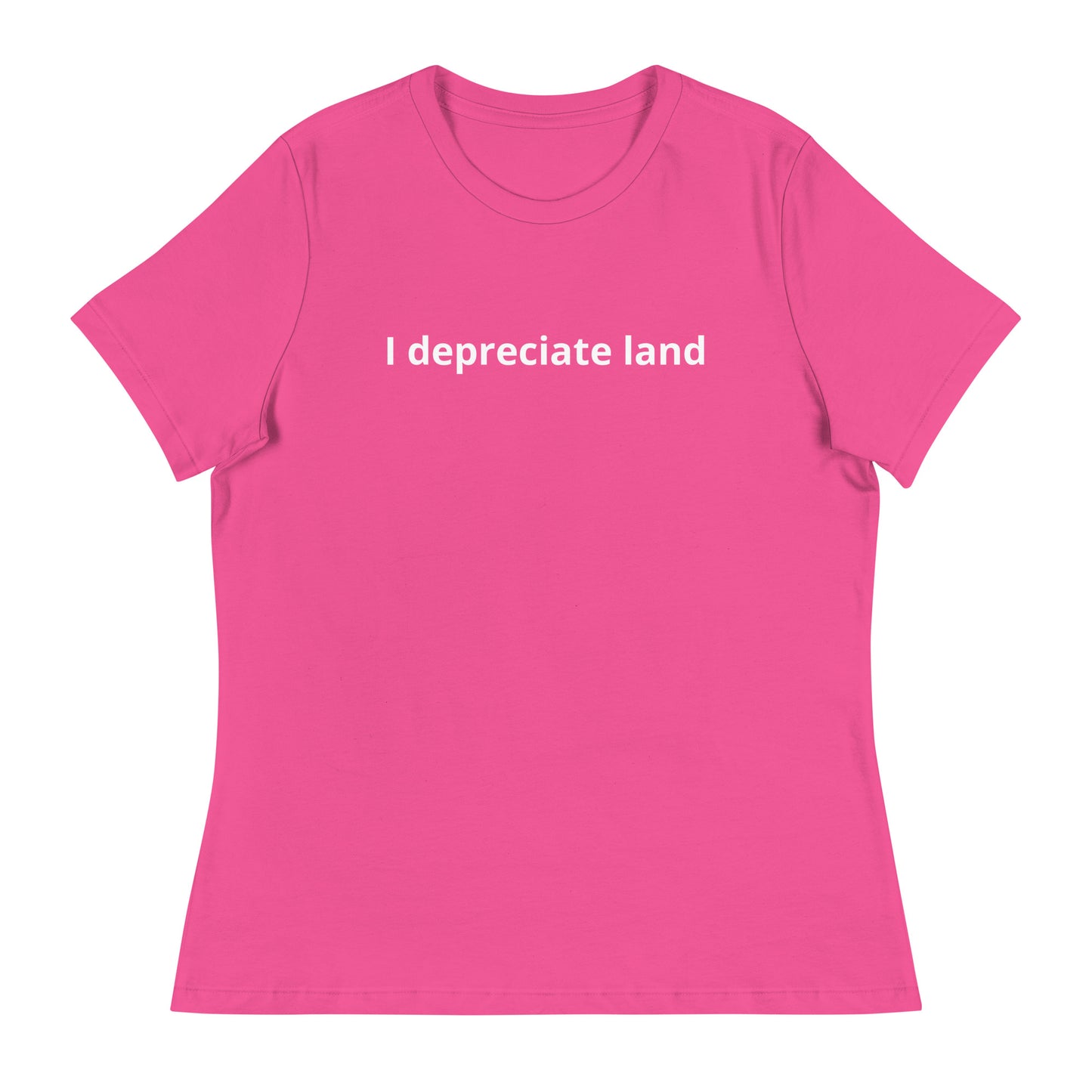 I depreciate land T-Shirt (Women's)