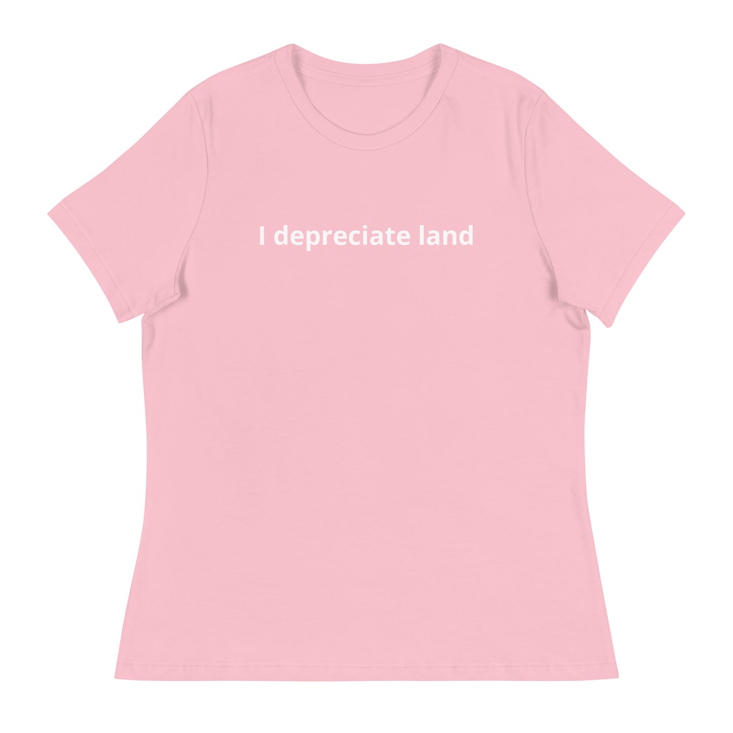 I depreciate land T-Shirt (Women's)